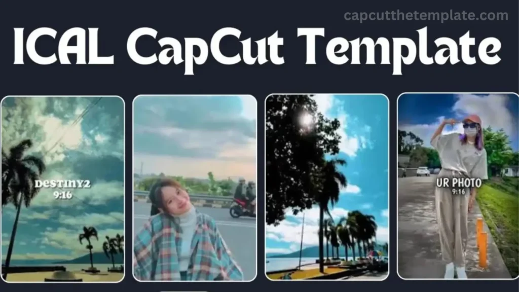 ical capcut template