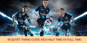 kham-pha-bi-quyet-thang-cuoc-keo-half-time-va-full-time